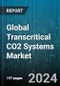 Global Transcritical CO2 Systems Market by Functioning (Air Conditioning, Heating, Refrigeration), Application (Automobiles, Food Processing & Storage Facilities, Heat Pumps) - Forecast 2024-2030 - Product Image
