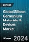 Global Silicon Germanium Materials & Devices Market by Material (Source, Substrate & Epitaxial Wafer), Device (Fiber Optic Transceivers, Radio, Wireless), End-Users - Forecast 2024-2030 - Product Image