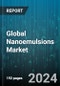 Global Nanoemulsions Market Forecast, 2023-2030 - Product Image