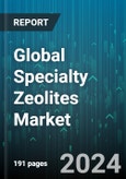 Global Specialty Zeolites Market by Type (Hierarchical Zeolite, Hydrophobic Zeolite, Magnetic Zeolites), Application (Adsorbents, Catalysis, Detergents), End-User - Forecast 2024-2030- Product Image