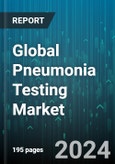Global Pneumonia Testing Market by Type (Instruments, Reagents & Consumables), Method (Immunodiagnostics, Molecular Diagnostics, Point of Care Testing), Technology, End-user - Forecast 2024-2030- Product Image
