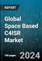 Global Space Based C4ISR Market by Functions (Command & Control, Communications, Intelligence), End-User (Allied Nations, Civil Government Agencies, Commercial Entities) - Forecast 2024-2030 - Product Image