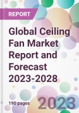 Global Ceiling Fan Market Report and Forecast 2023-2028- Product Image