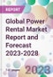 Global Power Rental Market Report and Forecast 2023-2028 - Product Image