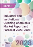 Industrial and Institutional Cleaning Chemicals Market Report and Forecast 2023-2028- Product Image