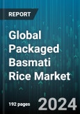 Global Packaged Basmati Rice Market by Rice Type (Brown Basmati Rice, Parboiled Basmati Rice, White Basmati Rice), Packaging Type (Boxes, Pouches & Bags), Size, Distribution Channel, End-User - Forecast 2024-2030- Product Image