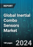 Global Inertial Combo Sensors Market by Type (Inertial Measurement Unit, Inertial Navigation System, Inertial Reference Unit), End-User (Aerospace & Defense, Automotive, Electronics) - Forecast 2024-2030- Product Image