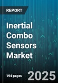Inertial Combo Sensors Market by Application, Sensor Configuration, Technology, Distribution Channel, Packaging - Global Forecast to 2030- Product Image