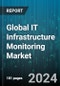 Global IT Infrastructure Monitoring Market by Offering (Services, Software), Type (Predictive Monitoring, Proactive Monitoring, Reactive Monitoring), Organization Size, End-User - Forecast 2024-2030 - Product Thumbnail Image