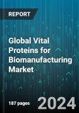 Global Vital Proteins for Biomanufacturing Market by Groups (Cytokines, Enzymes & Chemicals, Expression Systems), Function (Diagnostics, Drug Discovery & Development), Indication - Forecast 2024-2030- Product Image