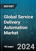 Global Service Delivery Automation Market by Type (Business Process Automation, IT Process Automation), Organization Size (Large Enterprises, Small & Medium Enterprises), End-user - Forecast 2024-2030- Product Image