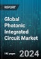 Global Photonic Integrated Circuit Market by Integration Type (Hybrid, Module, Monolithic), Material (Gallium Arsenide, Indium Phosphide, Lithium Niobate), Components, Application - Forecast 2024-2030 - Product Image
