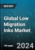Global Low Migration Inks Market by Ink Type (Flexographic Inks, Offset Inks, Solvent-based Inks), Printing Process (Digital Printing, Flexographic Printing, Gravure Printing), End-Use Industry - Forecast 2024-2030- Product Image
