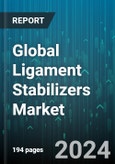 Global Ligament Stabilizers Market by Product (Foot & Ankle Braces & Supports, Knee Braces & Supports, Shoulder Braces & Supports), Injury Type (Grade I, Grade II, Grade III), End User - Forecast 2024-2030- Product Image
