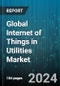 Global Internet of Things in Utilities Market by Component (Hardware, Services, Software), Application (Asset Management, Compliance & Risk Management, Data Management & Analytics), End-use - Forecast 2024-2030 - Product Thumbnail Image