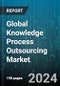 Global Knowledge Process Outsourcing Market by Service (Analytics & Market Research, Engineering & Design, Financial Process Outsourcing), End-User (BFSI, Healthcare, IT & Telecommunications) - Forecast 2024-2030 - Product Thumbnail Image