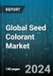 Global Seed Colorant Market by Time of Application (Postharvest, Preharvest), Formulation (Liquid, Powder), Crop Type - Forecast 2024-2030 - Product Image