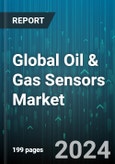 Global Oil & Gas Sensors Market by Type (Flow, Level, Pressure), Connectivity (Wired, Wireless), Application - Forecast 2024-2030- Product Image