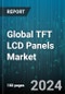Global TFT LCD Panels Market by Size (Large Size, Medium Size, Small Size), Application (Automotive, Mobile PCs, Mobile Phones) - Forecast 2024-2030 - Product Thumbnail Image