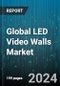 Global LED Video Walls Market by Component (Hardware, Services), Application (Billboard, Indoor, Menuboard), End-use - Forecast 2024-2030 - Product Thumbnail Image