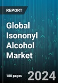 Global Isononyl Alcohol Market by Application (Automotive, Energy & Utilities, Personal Care & Cosmetics) - Forecast 2024-2030- Product Image