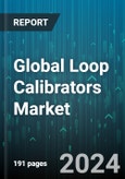 Global Loop Calibrators Market by Type (Wired, Wireless), Distribution Channel (Offline, Online), End-Use - Forecast 2024-2030- Product Image