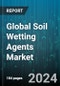 Global Soil Wetting Agents Market by Form (Granular, Liquid), Application (Agriculture, Turf Care), End-Use Product - Forecast 2024-2030 - Product Image