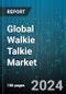 Global Walkie Talkie Market by Type (Analog, Digital), Range (Long-Range, Short-Range), Distribution Channel, End-User - Forecast 2024-2030 - Product Image