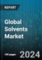 Global Solvents Market by Type (Inorganic, Organic), Polarity (Non-Polar, Polar), Product, Application - Forecast 2024-2030 - Product Image