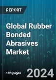 Global Rubber Bonded Abrasives Market by Application (Aerospace & Defense, Electricals & Electronics, Healthcare) - Forecast 2024-2030- Product Image
