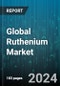 Global Ruthenium Market by Type (Primary, Secondary), Form (Dry, Gaseous, Liquid), End-User - Forecast 2023-2030 - Product Thumbnail Image