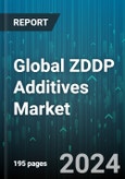 Global ZDDP Additives Market by Type (Primary Alkyl ZDDP, Secondary Alkyl ZDDP), Application (Engine Oil, Gear Oil, Hydraulic Fluid) - Forecast 2024-2030- Product Image