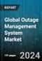 Global Outage Management System Market by Type (Integrated OMS, Standalone OMS), Component (Communication System, Software System), End-User - Forecast 2024-2030 - Product Thumbnail Image