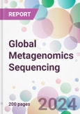 Global Metagenomics Sequencing Market Analysis & Forecast to 2024-2034- Product Image
