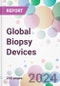 Global Biopsy Devices Market Analysis & Forecast to 2024-2034 - Product Image