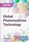 Global Photomedicine Technology Market Analysis & Forecast 2024-2034: Market By Technology; By Applications; and By Region- Product Image