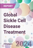 Global Sickle Cell Disease Treatment Market Analysis & Forecast to 2024-2034- Product Image