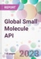 Global Small Molecule API Market Analysis & Forecast 2024-2034: Market By Type; By Manufacturer; By Application; and By Region - Product Image