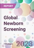 Global Newborn Screening Market Analysis & Forecast 2024-2034: Market By Technology; By Test; By End-user; and By Region- Product Image