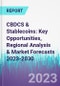 CBDCS & Stablecoins: Key Opportunities, Regional Analysis & Market Forecasts 2023-2030 - Product Thumbnail Image