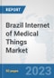 Brazil Internet of Medical Things (IoMT) Market: Prospects, Trends Analysis, Market Size and Forecasts up to 2030 - Product Thumbnail Image