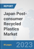 Japan Post-consumer Recycled Plastics Market: Prospects, Trends Analysis, Market Size and Forecasts up to 2030- Product Image