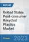 United States Post-consumer Recycled Plastics Market: Prospects, Trends Analysis, Market Size and Forecasts up to 2030 - Product Thumbnail Image