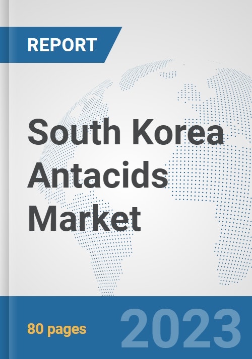 South Korea Antacids Market Prospects, Trends Analysis, Market Size