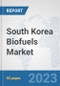 South Korea Biofuels Market: Prospects, Trends Analysis, Market Size and Forecasts up to 2030 - Product Thumbnail Image