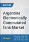 Argentina Electronically Commutated (EC) fans Market: Prospects, Trends Analysis, Market Size and Forecasts up to 2030 - Product Thumbnail Image