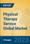 Physical Therapy Service Global Market Insights 2023, Analysis and Forecast to 2028, by Manufacturers, Regions, Technology, Application, Product Type - Product Thumbnail Image