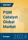 PGM Catalyst Global Market Insights 2023, Analysis and Forecast to 2028, by Manufacturers, Regions, Technology, Application, Product Type- Product Image