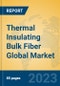Thermal Insulating Bulk Fiber Global Market Insights 2023, Analysis and Forecast to 2028, by Manufacturers, Regions, Technology, Application, Product Type - Product Thumbnail Image