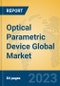 Optical Parametric Device Global Market Insights 2023, Analysis and Forecast to 2028, by Manufacturers, Regions, Technology, Application, Product Type - Product Thumbnail Image